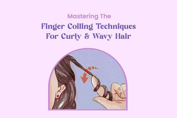 Mastering The Finger Coiling Technique for Curly & Wavy Hair